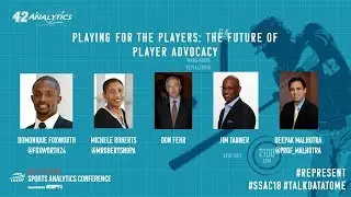 SSAC18: Playing for the Players: The Future of Player Advocacy