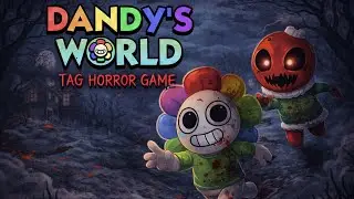 Dandy’s World | Мир Дэнди 👁️🌈