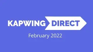 NEW in Kapwing: Montaging, Templates, Smart Cut, Folders, Image Drop Shadow (Kapwing Direct 02.2022)