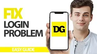 How To Fix Dollar General App Login Problem | Final Solution