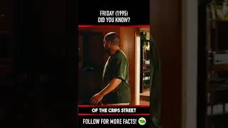 Did you know THIS about FRIDAY (1995)? Fact 4