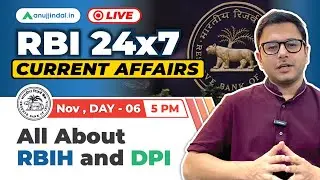 RBI Grade B Preparation | RBI 247 Current Affairs | Reserve Bank Innovation Hub | DPI | Anuj Jindal