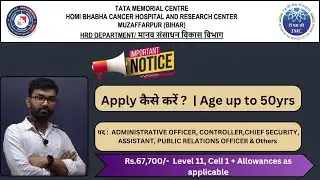 TMC Government Job 2025 | Full-Time Posts for All Indian Candidates | Age limit : 50 Yrs | Officers