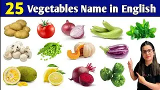 25 Vegetables Name in English | सब्जियों के नाम | Name of Vegetables | Vegetables