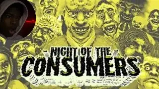 night of Consumers.part2...ending