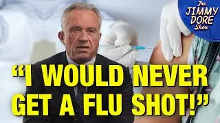 &ldquo;Flu Shot Makes You MORE Susceptible to Coronavirus!&ndash; HHS Director RFK Jr.