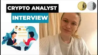 Crypto Analyst Job Interview | Tasks Examples, Questions, And Tips