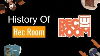 Rec Room History In 3 Minutes! 2016 - 2021