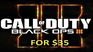 Call Of Duty Black Ops 3 for $35 and Unboxing