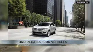 Consumer Alert: Ford recalls 100K vehicles
