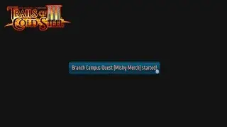 (TOCS3) Trails of Cold Steel III I Mishy Merch I Side Quest I Guide