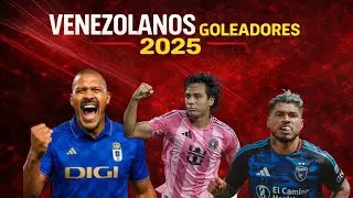 VENEZOLANOS GOLEADORES DEL 2025