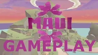 Maui | HD Gameplay
