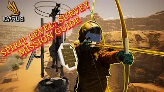 Spirit Level: Survey Mission SOLO GUIDE! | ICARUS SOLO GUIDE
