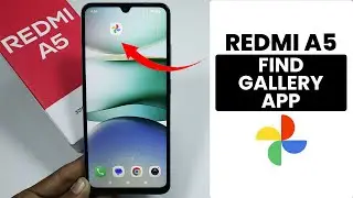 How to Find Gallery on Redmi A5 - Gallery App Missing
