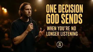 &ldquo;One Decision God Sends When You&rsquo;re No Longer Listening | The Moment That Changes Everything&rdquo;