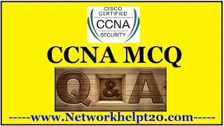 TOP 50 CCNA MCQ Interview Questions & Answers | CCNA Interview Questions | Network Help