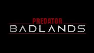 Predator Badlands Trailer | Release Date November 7, 2025