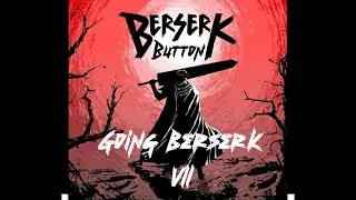 Going Berserk 7