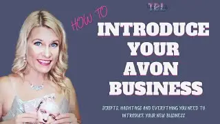 New Avon Representatives: How to Introduce Your Avon Business (with scripts!)
