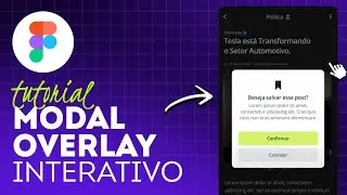 Como criar Modal Overlay Interativo | Tutorial Figma