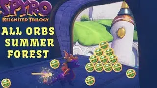 All Orbs Summer Forest | Orb Guide |Spyro Reignited Trilogy