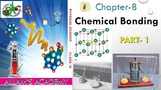 Chemical Bonding, 10th Chemistry, Part-1
