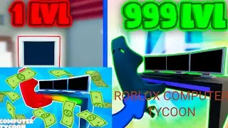 ROBLOX COMPUTER TYCOON GAMEPLAY 🤑 1 LVL 🤩 999LVL