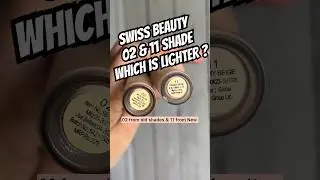 Is Swiss Beauty Concealer Shade 02 or 11 the BEST for You?