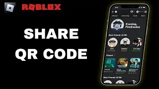 How To Share QR Code On Roblox App