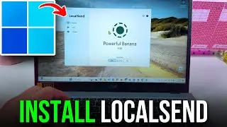 How to Install Localsend on Windows 11 for File Sharing Across Devices
