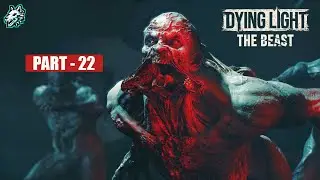 Dying Light: The Beast &ndash; Military Convoy: High-Risk Loot - Part 22 | No Commentary | 1440p Ultra