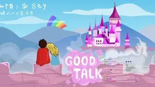 #GoodTalk Episode 14: Content Creation and Social Media Feat. NoelledelRay