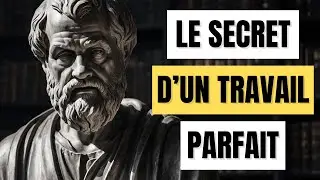 Le secret d’un travail parfait selon Aristote : L’excellence à portée de main