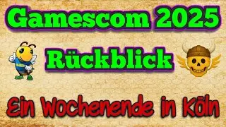 Gamescom 2025 R&uuml;ckblick Road to Cologne Killabees80 und Axcellends // 2 Tage GC25