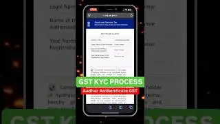 KYC new GST Registration 🔥 how to do KYC for gst aadhar authenticate ￼#gst #kyc
