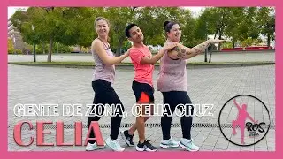 Celia - Gente De Zona, Celia Cruz | Ros Dance Fitness | Zumba | Baile | Coreo | Salsa Urbana Latina