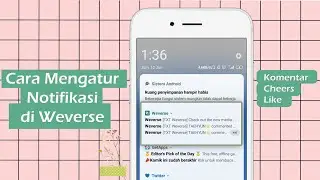Cara Mengatur Notifikasi Weverse - Weverse Notification