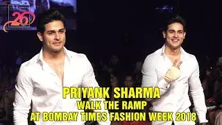 Priyank Sharma Walk The Ramp At Bombay Times Fashion Week 2018