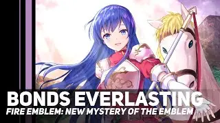 Fire Emblem: New Mystery of the Emblem - Bonds Everlasting | Orchestral Cover