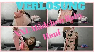 Mamikreisel Haul| Baby M&auml;dchen Haul🌸| H&M, NEXT, C&A..|VERLOSUNG💖