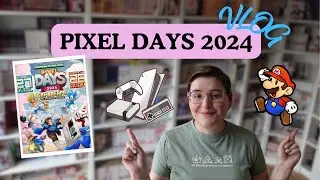 VLOG - Pixel Days 2024,  La Nostalgie du Retro-Gaming 🎮