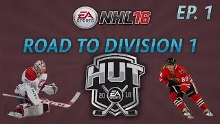 NHL 16 | GAMEPLAY | Road to Division 1 | EPISODE 1