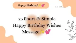 25 short and simple happy birthday wishes message | happy birthday wishes message ❤️ #happybirthday 
