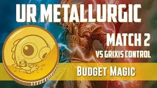 Budget Magic: Modern UR Summonings vs Grixis Control (Match 2)
