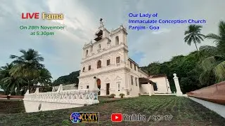 Live Fama - 28th November 2021 - Our Lady of Immaculate Conception Church, Panjim - Goa