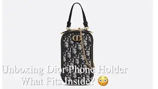 DIOR PHONE HOLDER UNBOXING/WHAT FITS INSIDE?
