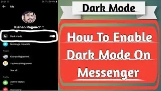 How To Enable Dark Mode On Messenger // Technical Rajpurohit // Night mode