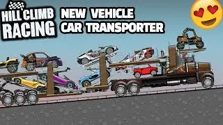 HILL CLIMB RACING NEW VEHICLE CAR TRANSPORTER (CREATE CAR)