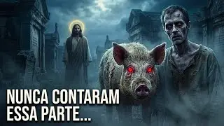 A PARTE Que Sempre Fica Fora da História: Quando os PORCOS Entram em CENA.